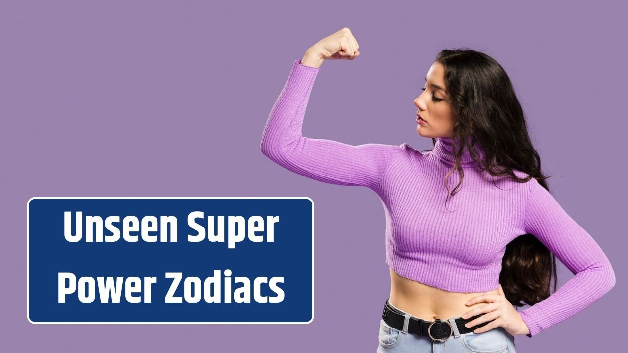 5 Zodiac Signs with Unseen Super Power