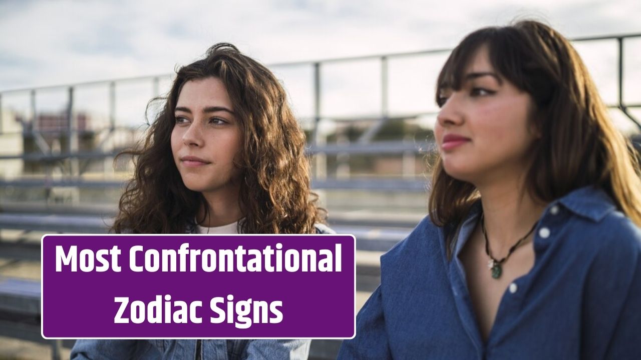 4 Most Confrontational Zodiac Signs