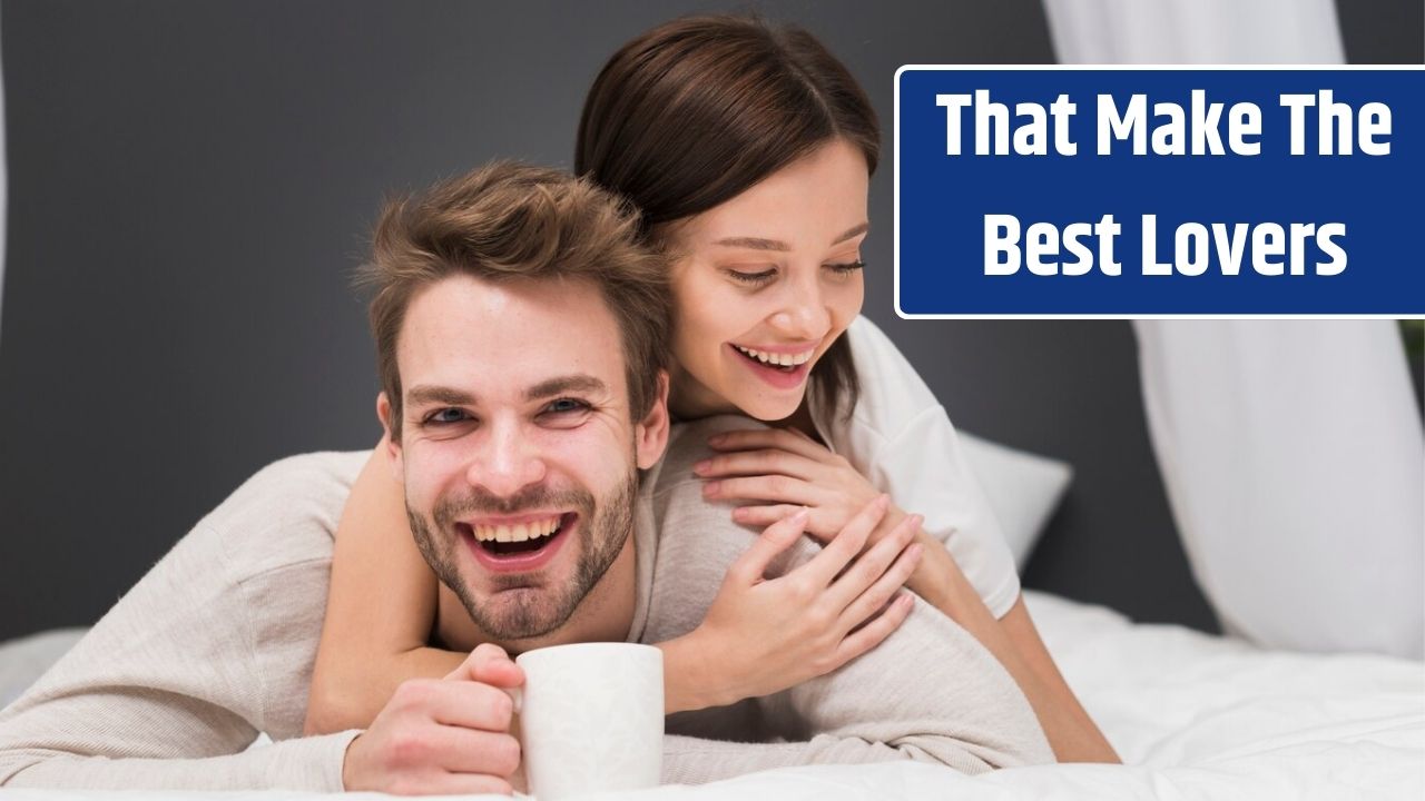 Top 5 Zodiac Signs That Make The Best Lovers